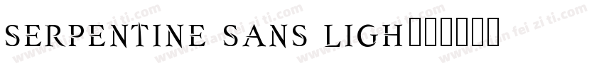 serpentine sans ligh字体转换
